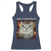 Rage Is Consuming Me Cat Racerback Tank Top Funny Weird Humor Silly Cat Meme - Wonder Print Shop