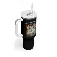 Rage Is Consuming Me Cat Tumbler With Handle Funny Weird Humor Silly Cat Meme - Wonder Print Shop