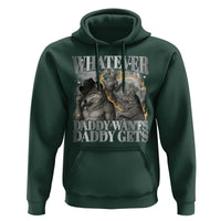 Funny Alpha Wolf Meme Hoodie Whatever Daddy Wants Daddy Gets Cringe Humor - Wonder Print Shop