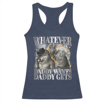 Funny Alpha Wolf Meme Racerback Tank Top Whatever Daddy Wants Daddy Gets Cringe Humor - Wonder Print Shop