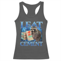 I Eat Cement Racerback Tank Top Cursed Raccoon Funny Oddly Dank Meme Gen Z - Wonder Print Shop