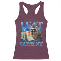 I Eat Cement Racerback Tank Top Cursed Raccoon Funny Oddly Dank Meme Gen Z - Wonder Print Shop