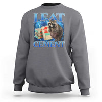 I Eat Cement Sweatshirt Cursed Raccoon Funny Oddly Dank Meme Gen Z - Wonder Print Shop