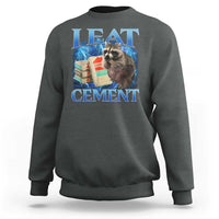 I Eat Cement Sweatshirt Cursed Raccoon Funny Oddly Dank Meme Gen Z - Wonder Print Shop