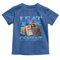 I Eat Cement Toddler T Shirt Cursed Raccoon Funny Oddly Dank Meme Gen Z - Wonder Print Shop