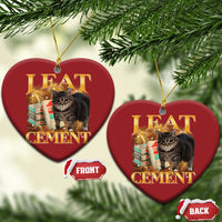 I Eat Cement Cat Meme Christmas Ornament Funny Internet Memes Bootleg Cursed Cat Lovers - Wonder Print Shop