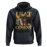 I Eat Cement Cat Meme Hoodie Funny Internet Memes Bootleg Cursed Cat Lovers - Wonder Print Shop