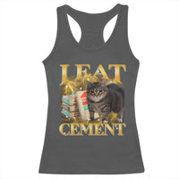 I Eat Cement Cat Meme Racerback Tank Top Funny Internet Memes Bootleg Cursed Cat Lovers - Wonder Print Shop