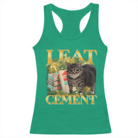 I Eat Cement Cat Meme Racerback Tank Top Funny Internet Memes Bootleg Cursed Cat Lovers - Wonder Print Shop