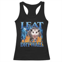 Possum Meme Racerback Tank Top I Eat Drywall Opossum Funny Weird Cursed Internet Memes - Wonder Print Shop