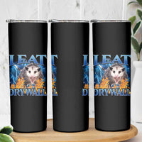 Possum Meme Skinny Tumbler I Eat Drywall Opossum Funny Weird Cursed Internet Memes - Wonder Print Shop
