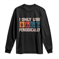 Sarcasm Periodic Table Long Sleeve Shirt Element Weird Science Joke Gift - Wonder Print Shop