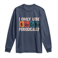 Sarcasm Periodic Table Long Sleeve Shirt Element Weird Science Joke Gift - Wonder Print Shop