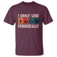 Sarcasm Periodic Table T Shirt Element Weird Science Joke Gift - Wonder Print Shop