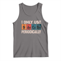 Sarcasm Periodic Table Tank Top Element Weird Science Joke Gift - Wonder Print Shop
