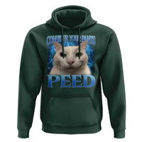 Meme Cat Hoodie Funny Weird Humor Consider Your Pants Peed - Wonder Print Shop