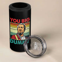 You Big Dummy Sanford 4 in 1 Can Cooler Tumbler Funny 90s Meme - Wonder Print Shop
