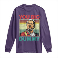 You Big Dummy Sanford Long Sleeve Shirt Funny 90s Meme - Wonder Print Shop