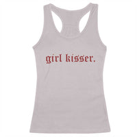 Girl Kisser Racerback Tank Top Funny Lesbian Pride - Wonder Print Shop