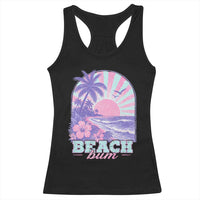 Beach Bum Racerback Tank Top Summer Vacation Beach Lover Surf Wave Vintage Tropical Sunset Aesthetic