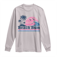 Beach Bum Long Sleeve Shirt Retro Summer Vacation Surf Wave Tropical Sunset Aesthetic