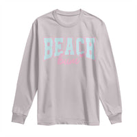 Beach Bum Long Sleeve Shirt Summer Vacation Beach Lovers