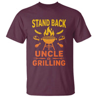 Stand Back Uncle Is Grilling T Shirt Funny Fathers Day BBQ