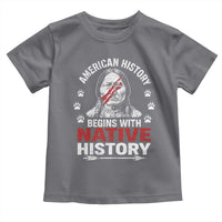 Native American History Toddler T Shirt Indigenous Peoples Tribal Pride - Wonder Print Shop