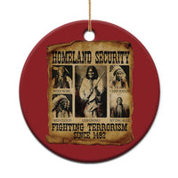 Vintage Native American Christmas Ornament Homeland Security Fighting Terrorism Since 1492 - Wonder Print Shop