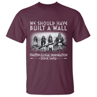 Vintage Native American T Shirt We Should Have Built A Wall - Wonder Print Shop