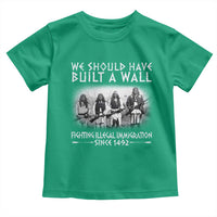 Vintage Native American Toddler T Shirt We Should Have Built A Wall - Wonder Print Shop