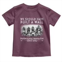 Vintage Native American Toddler T Shirt We Should Have Built A Wall - Wonder Print Shop