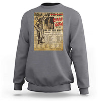 Native American Sweatshirt Indian Land For Back Now