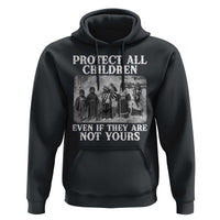 Native American Every Child Hoodie Protect All Children Even If They Are Not Yours - Wonder Print Shop
