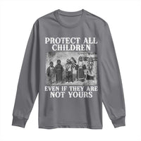 Native American Every Child Long Sleeve Shirt Protect All Children Even If They Are Not Yours - Wonder Print Shop
