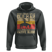 Funny Native American Hoodie Never Underestimate An Old Man Native American - Wonder Print Shop