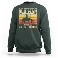 Funny Native American Sweatshirt Never Underestimate An Old Man Native American - Wonder Print Shop