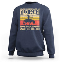 Funny Native American Sweatshirt Never Underestimate An Old Man Native American - Wonder Print Shop
