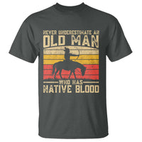 Funny Native American T Shirt Never Underestimate An Old Man Native American - Wonder Print Shop
