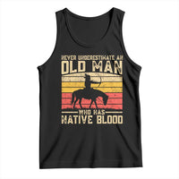 Funny Native American Tank Top Never Underestimate An Old Man Native American - Wonder Print Shop