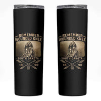 Remember Wounded Knee Skinny Tumbler Spotted Elk Lakota Sioux Native American History - Wonder Print Shop