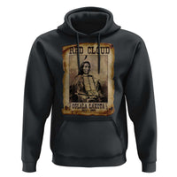 Red Cloud Hoodie Oglala Lakota Sioux Native American Chief Warrior History - Wonder Print Shop