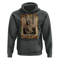 Red Cloud Hoodie Oglala Lakota Sioux Native American Chief Warrior History - Wonder Print Shop
