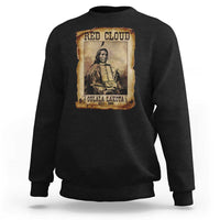 Red Cloud Sweatshirt Oglala Lakota Sioux Native American Chief Warrior History - Wonder Print Shop