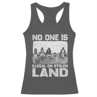 No One Is Illegal On Stolen Land Racerback Tank Top Native Tribe Indigenous People - Wonder Print Shop