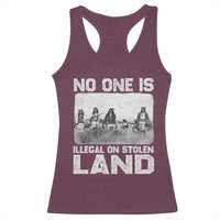 No One Is Illegal On Stolen Land Racerback Tank Top Native Tribe Indigenous People - Wonder Print Shop