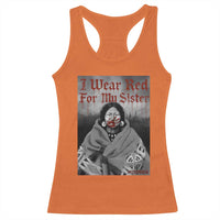 Stop MMIW Racerback Tank Top I Wear Red For My Sister Native American - Wonder Print Shop