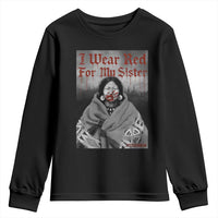 Stop MMIW Youth Sweatshirt I Wear Red For My Sister Native American - Wonder Print Shop