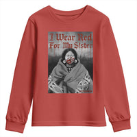 Stop MMIW Youth Sweatshirt I Wear Red For My Sister Native American - Wonder Print Shop
