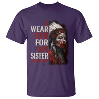 MMIW T Shirt I Wear Red For My Sister Native American Stop MMIW - Wonder Print Shop